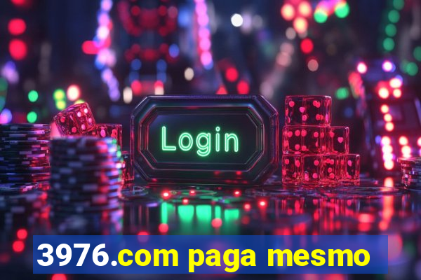 3976.com paga mesmo